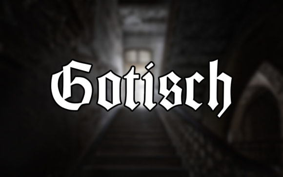 Gotisch: A Bold Typographic Statement