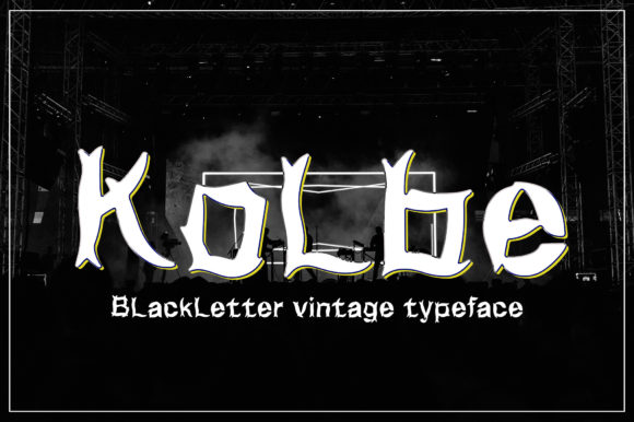 Kolbe: A Bold Blackletter Font
