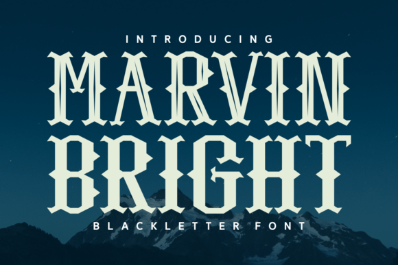 Marvin Bright: A Mysterious Blackletter Font